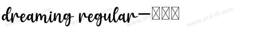 dreaming regular字体转换